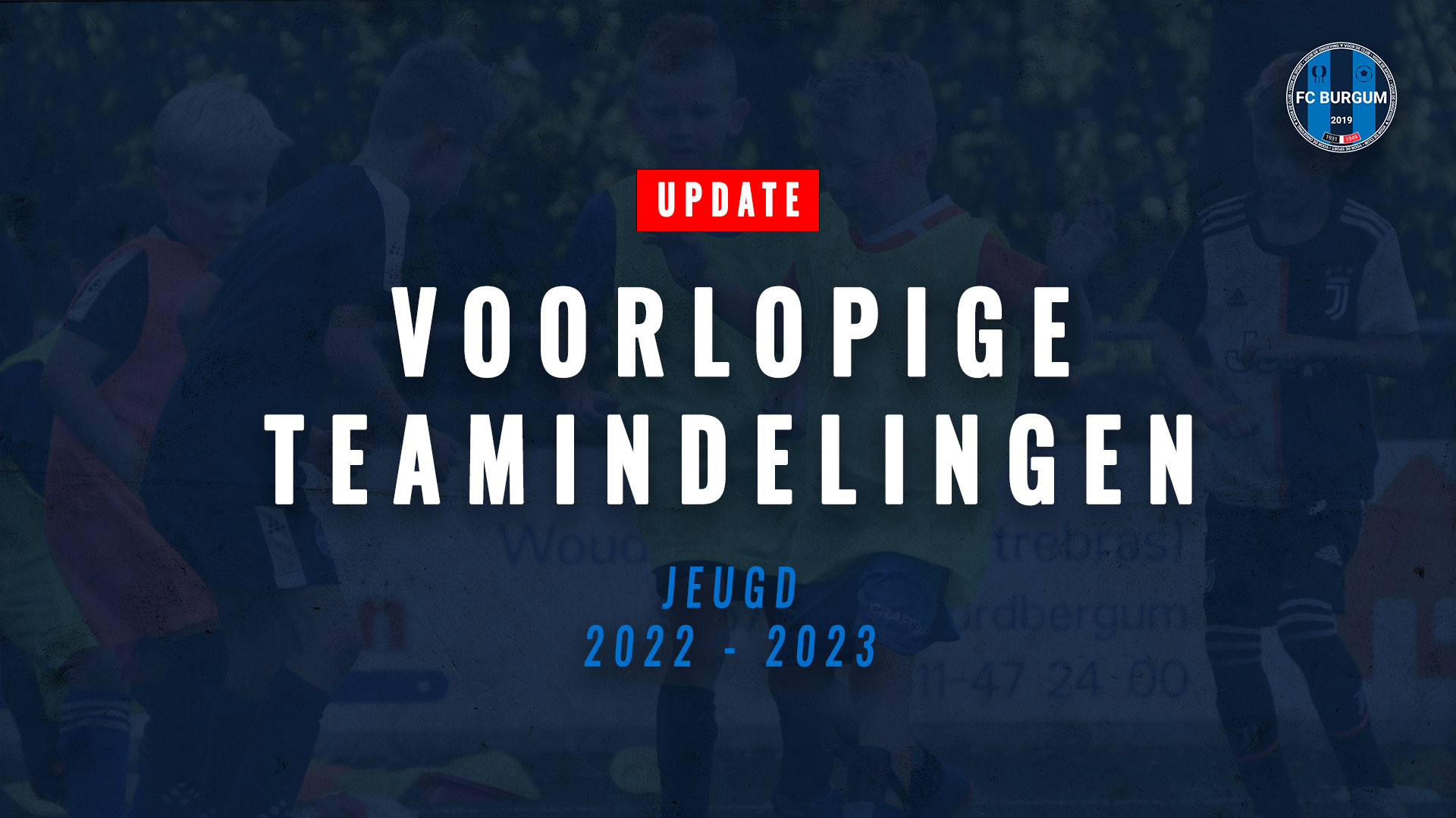 UPDATE: Voorlopige teamindelingen jeugdteams 2022-2023
