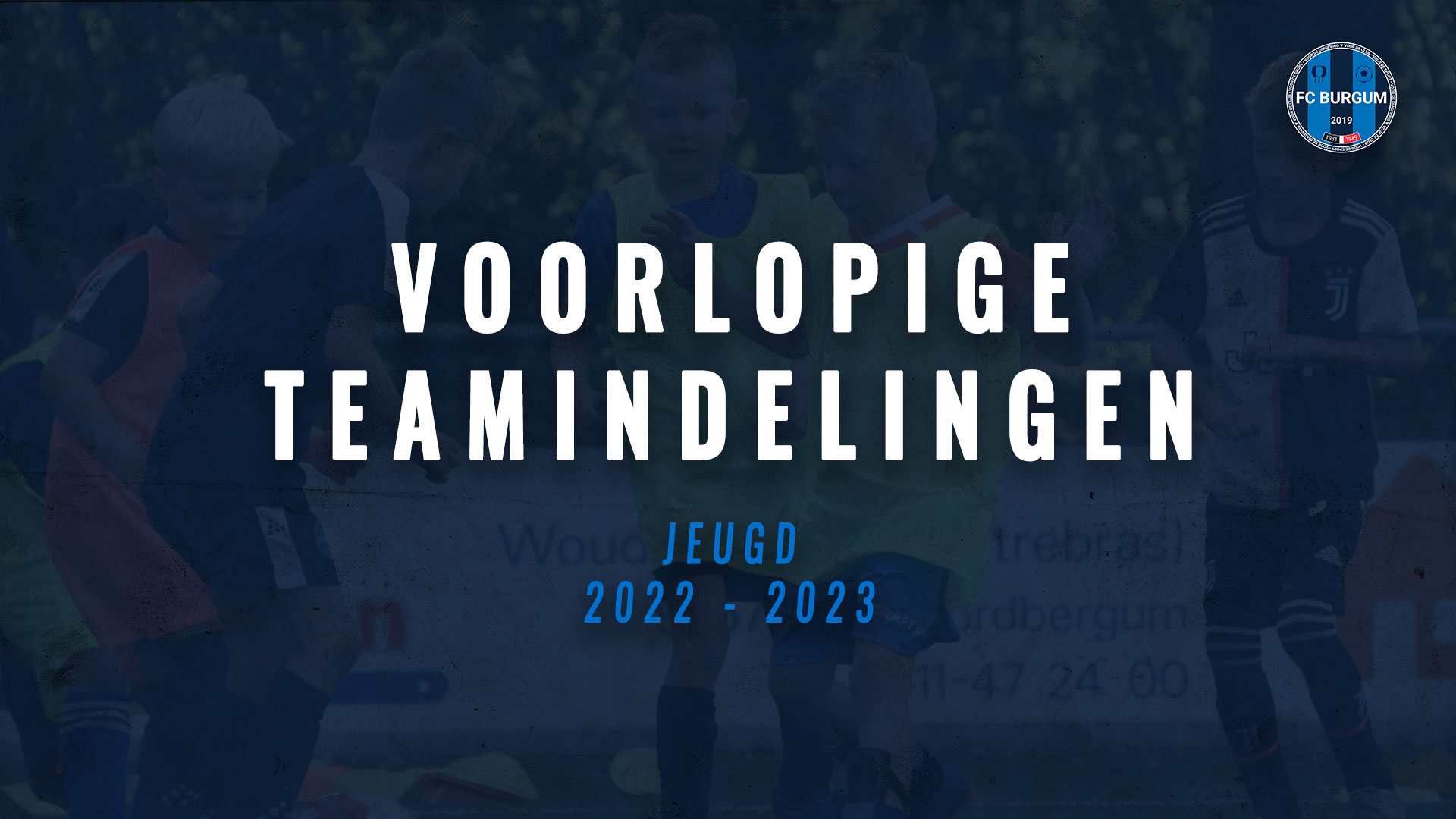 Voorlopige teamindelingen jeugdteams 2022-2023